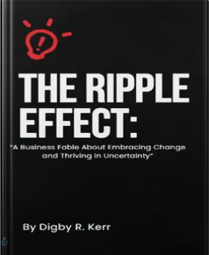 Cover of The Ripple Effect by Digby R. Kerr